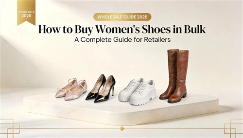 How To Buy Women's Shoes In Bulk?